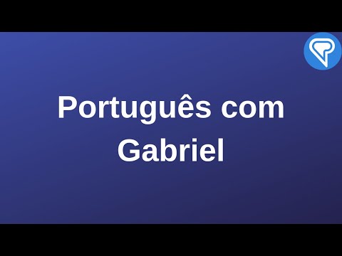 Português com Gabriel / Speaking Portuguese with Gabriel