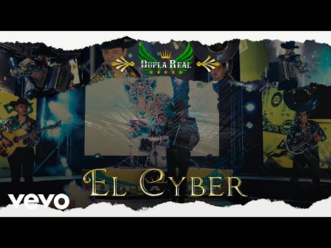 Dupla Real - El Cyber