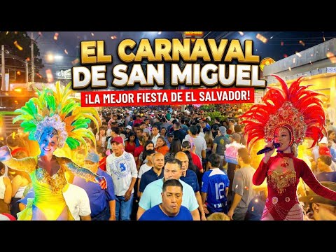 ¡ASÍ SE VIVIÓ EL CARNAVAL DE SAN MIGUEL 2025! 🇸🇻 La Mejor Fiesta de Centroamérica 🔥