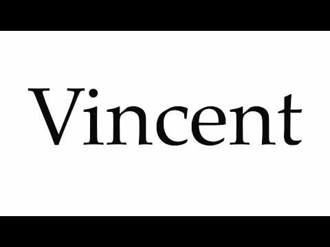 How to Pronounce Vincent
