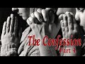 The Confession 4 - Faith