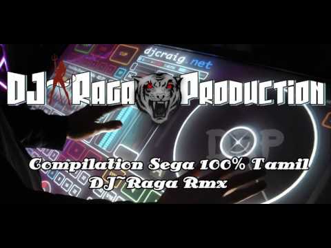 DJ~Raga - Compilation Sega 100% Tamil