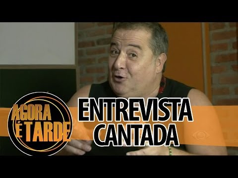 Entrevista Cantada - Agora é Tarde - 15/05/2014