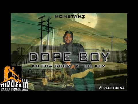 KD Tha Goer x Lil Kev - Dope Boy [Thizzler.com]