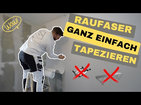 Die WICHTIGSTEN TIPPS zum Raufaser tapezieren