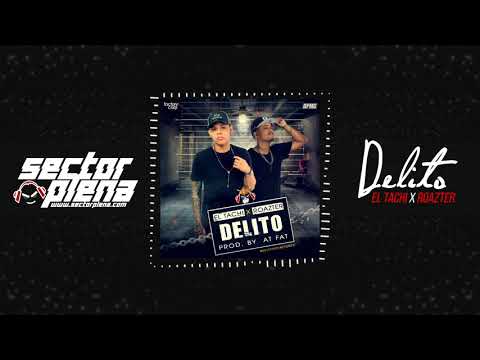 El Tachi Ft Roazter - Delito (Audio)