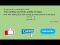 32 Time Shifting And Time Scaling Of Signals Signals And Systems AL AMIN