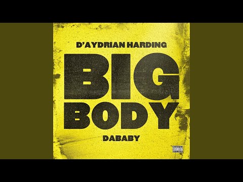 BIG BODY (feat. DaBaby)
