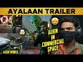 Ayalaan Trailer Reaction Review Sivakarthikeyan RatpacCheck Ayalaan Teaser Trailer Movies