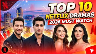 Top 10 New Turkish Drama on Netflix in 2026 || New  Season Series on Netflix || Top drama in English