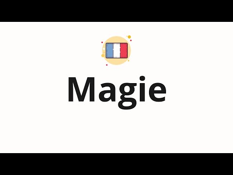 How to pronounce Magie (Magic in French)