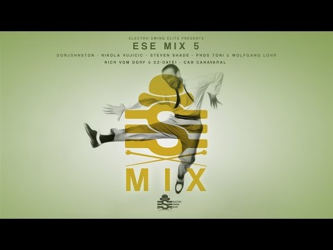 ESE Mix 5 // Electro Swing Elite