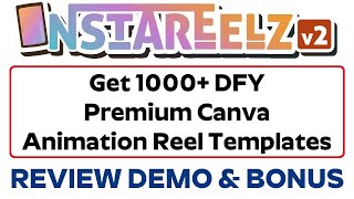 InstaReelz V2 Review Demo Bonus - 1000+ Vertical Animations Ready to Sell
