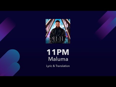 Maluma 11pm Lyrics English Translation - Spanish and English Lyrics - Meaning / Subtitles