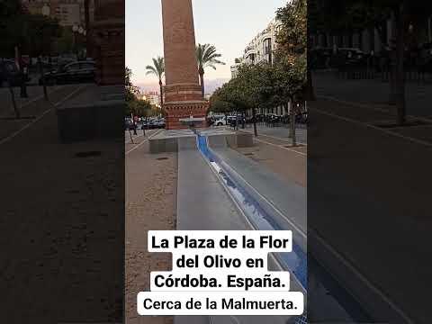 CERCA DE LA MALMUERTA SE ENCUENTRA LA PLAZA DE LA FLOR DEL OLIVO EN CÓRDOBA. España.