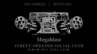 Street Sweeper Social Club - Megablast (Album version)