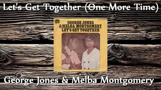 George Jones & Melba Montgomery - Let's Get Together