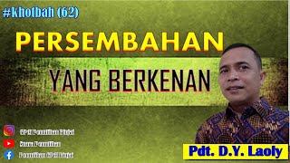 Download lagu PERSEMBAHAN YANG BERKENAN (Belajar dari Persembahan Kain dan Habel)  - Ps. DY. Laoly (62) mp3