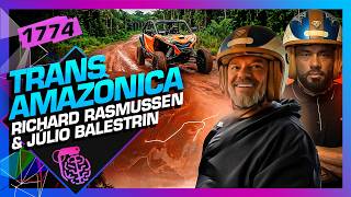 TRANSAMAZÔNICA: RICHARD RASMUSSEN E JULIO BALESTRIN - Inteligência Ltda. Podcast #1774