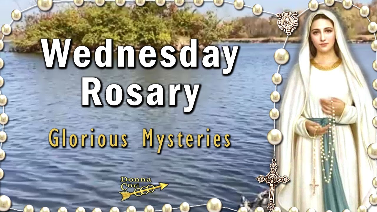 TODAY HOLY ROSARY Wednesday 🙏 Glorious Mysteries Rosary