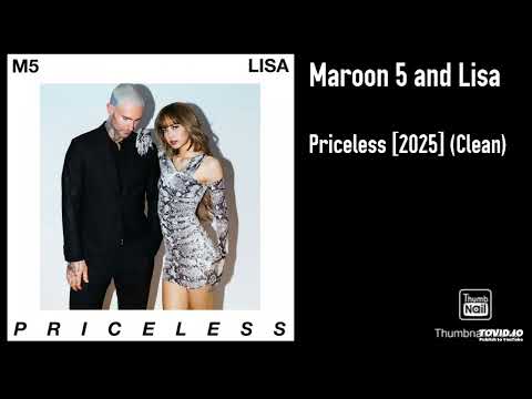 Maroon 5 and Lisa - Priceless [2025] (Clean)