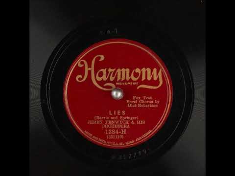 Lies ~ Jerry Fenwyck & His Orchestra, Dick Robertson (Vocal Chorus) (1931)