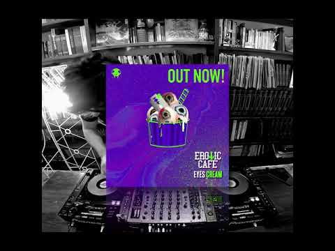 Erotic Cafe' - Eyes Cream [TEASER]