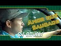 Os Atuais Amor Que Saudade