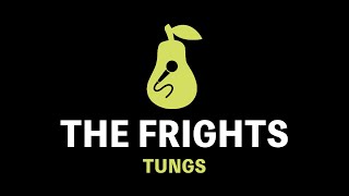 The Frights - Tungs (Karaoke)