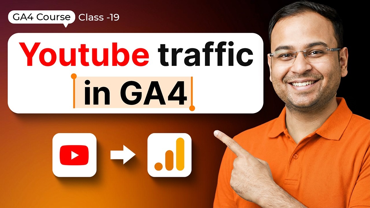 Check Youtube Traffic in GA4 | GA4 Mastery Course #19