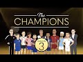 The Champions: Season 3 in Full