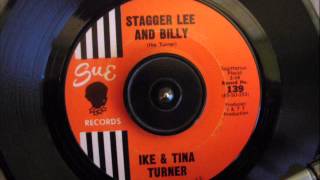IKE &amp; TINA TURNER - STAGGER LEE AND BILLY