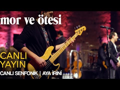 mor ve ötesi - 'Canlı Yayın' (Canlı Senfonik - Aya İrini) | Official Video