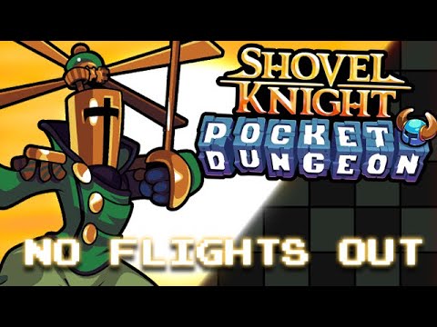 Shovel Knight Pocket Dungeon OST - No Flights Out (Flying Machine)