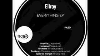 Ellroy - Everything (Original Mix)