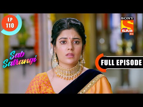 A Condition Placed - Sab Satrangi - Full Episode - Ep 110 - 14 June 2022