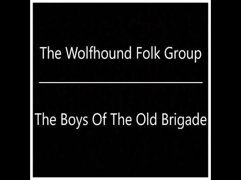 🟩⬜🟧 The Boys Of The Old Brigade | LYRICS VIDEO 🟩⬜🟧