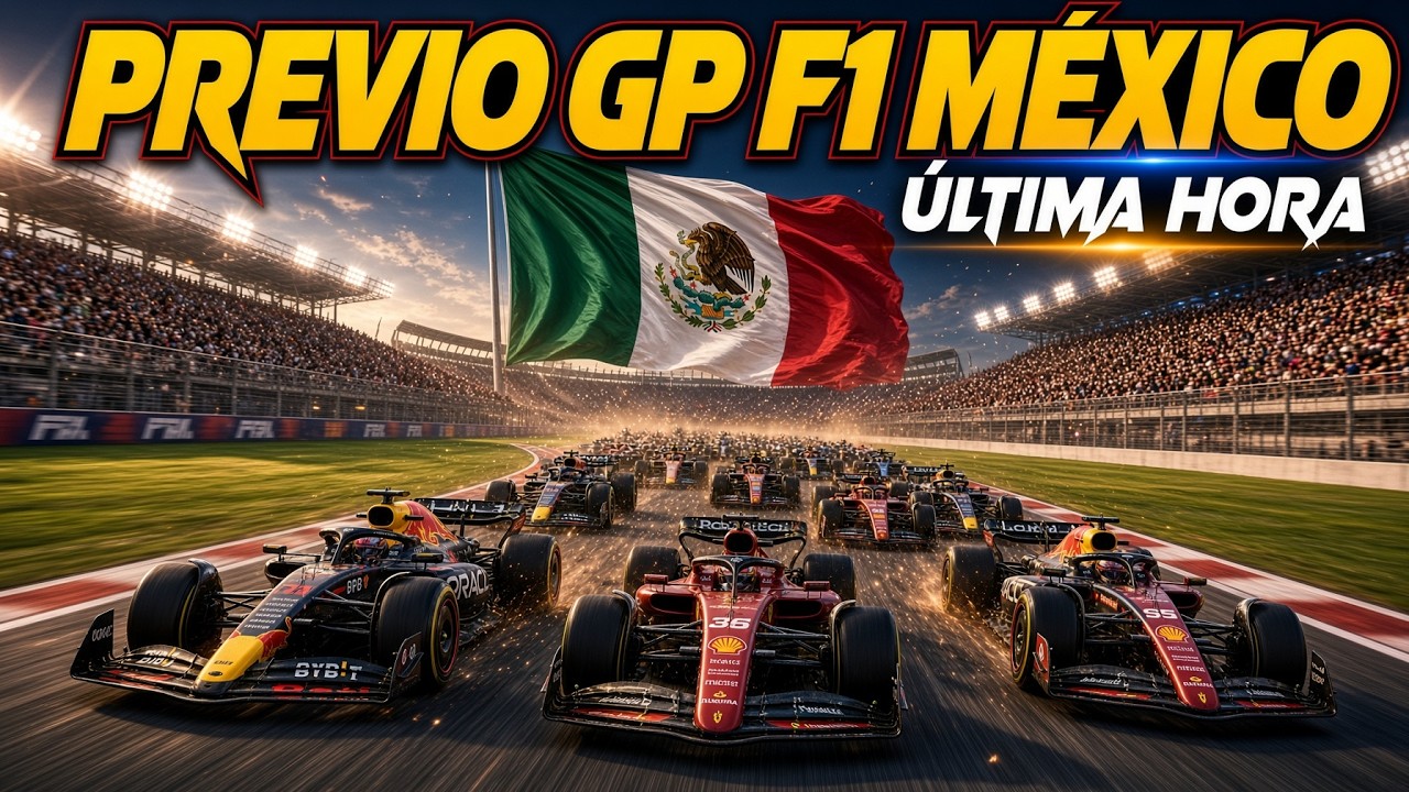 PREVIO F1 MÉXICO, NEUMÁTICOS PIEDRELLI, DEGRADACIÓN Y PARADAS, HORARIOS HISPANOAMÉRICA Y ESPAÑA