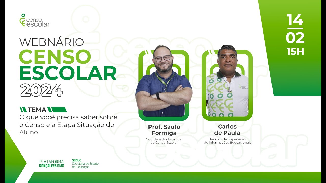 Webinário Censo Escolar 2024 - O que você precisa saber sobre o Censo e a Etapa Situação do Aluno