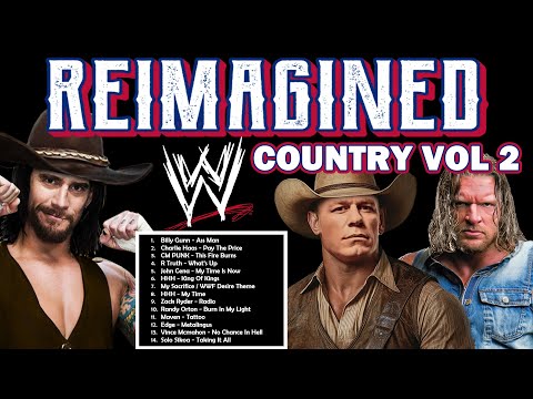 WWE THEMES REIMAGINED (Vol 3) - WWE Goes Country... AGAIN!