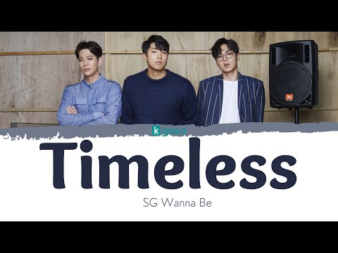 SG WANNABE  (SG워너비) - Timeless Lyrics [HAN / ROM / ENGLISH]