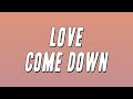 Evelyn Champagne King Love Come Down Lyrics