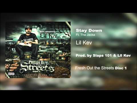 Lil Kev619 ft. Tha Jacka - Stay Down
