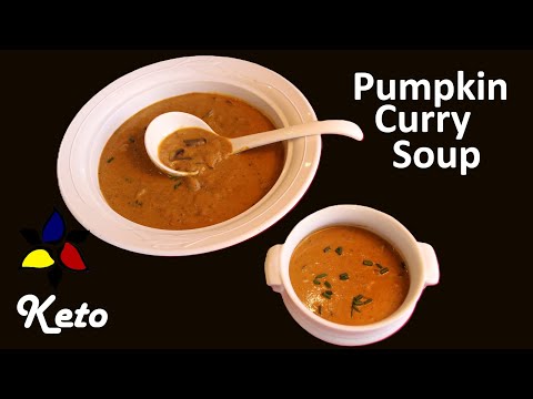 Pumpkin Curry Soup - Indian inspired keto recipe, gluten free, sugar free