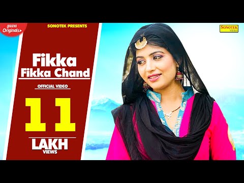 Fikka Fikka Chand | Raj Mawar | Sonika Singh, Ravi Karla | Ajmer Balambhia | Haryanvi Video Song