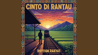 Download lagu CINTO DI RANTAU mp3