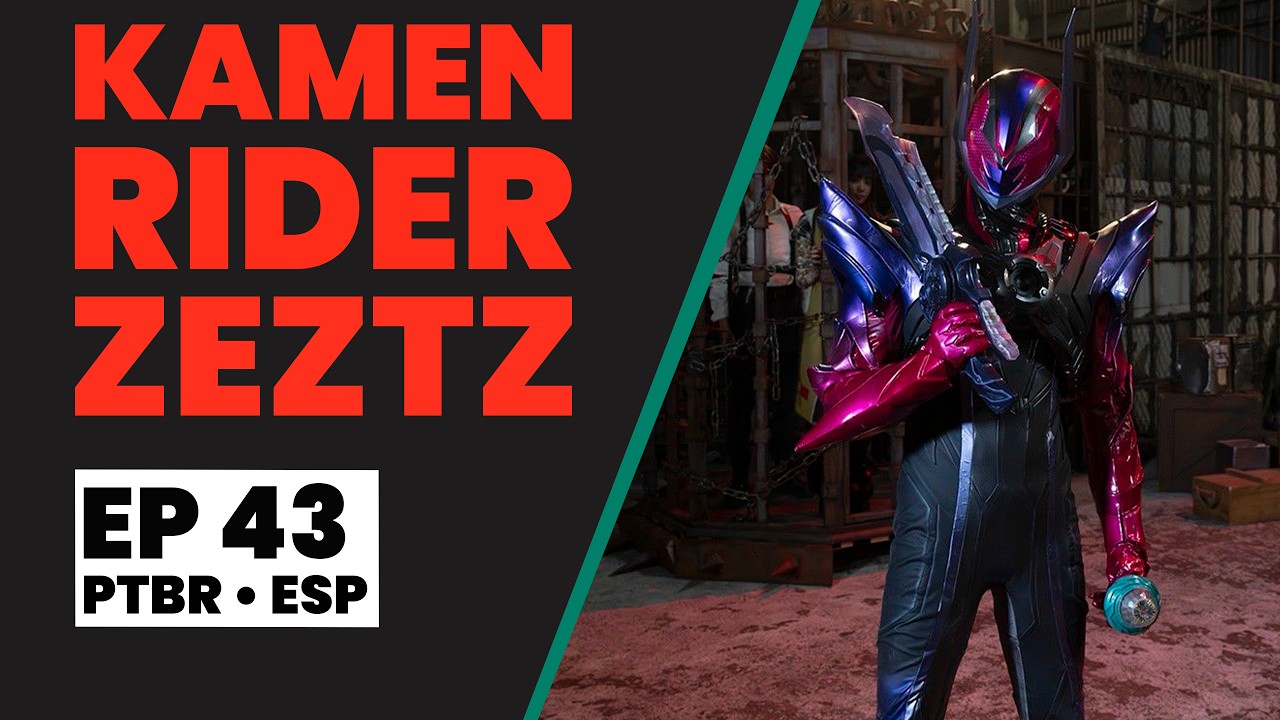Kamen Rider Zeztz | EP 43 | Caso 43: Termina (Legendado)