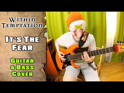 Its The Fear - Within Temptation