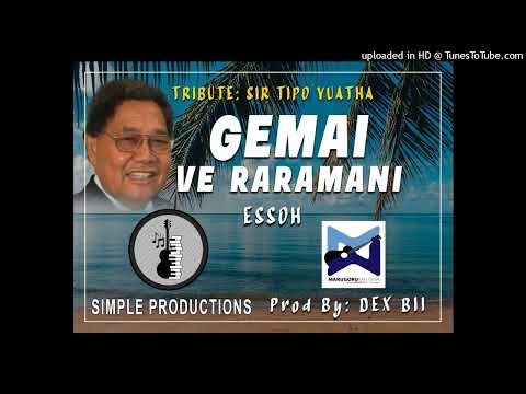 Gemai veraramani( Tribute sir Tipo vuatha) By Essoh