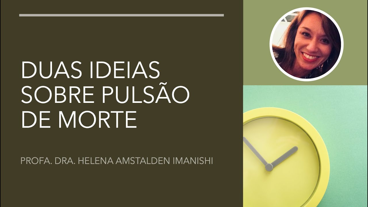 Duas ideias sobre Pulsão de Morte